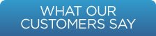 What Our Customers Say